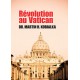 Révolution au Vatican